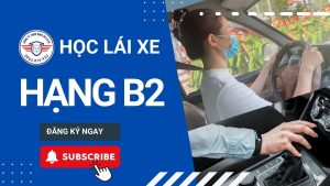 Khóa học lái xe hạng B2