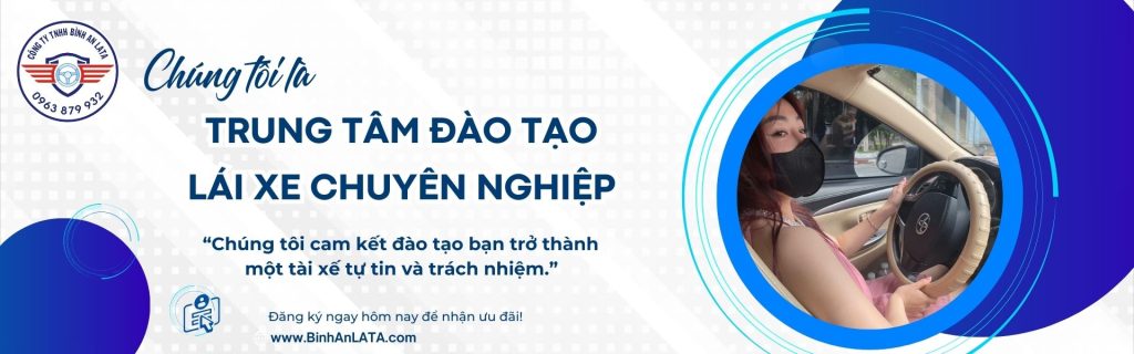 Bình An LATA - Trung tama đào tạo lái xe uy tín chuyên nghiệp tại Thủ Đức